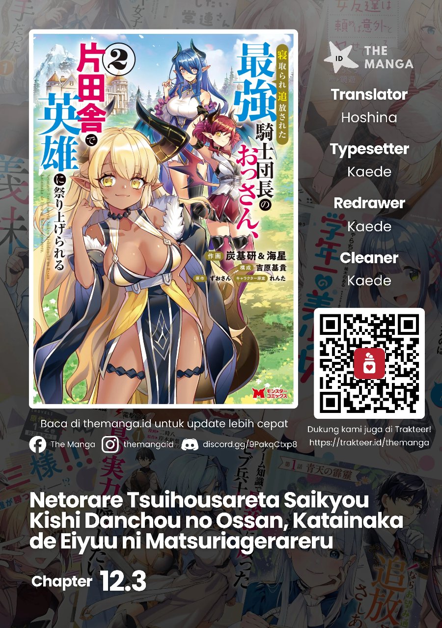 Netorare Tsuihousareta Saikyou Kishi Danchou No Ossan, Katainaka De Eiyuu Ni Matsuriagerareru - Chapter 12.3 - Page 1